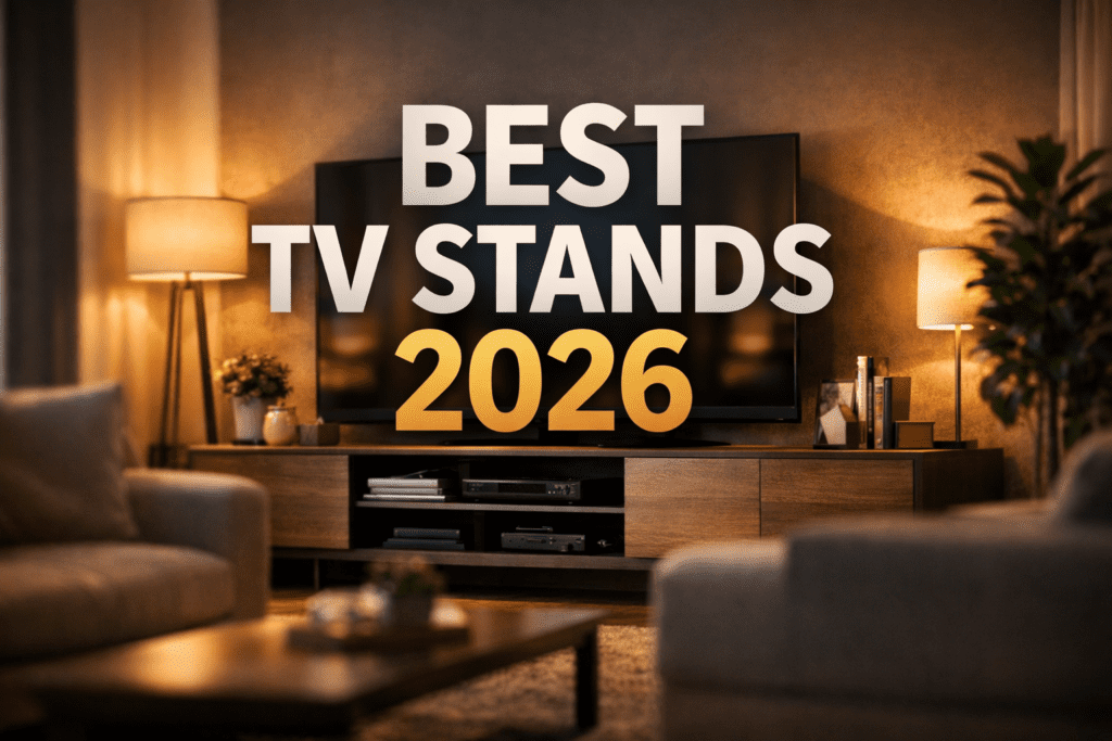 Best TV stands 2026 thumbnail showing a modern living room with a wooden entertainment unit, large television, warm lighting, and centered headline text